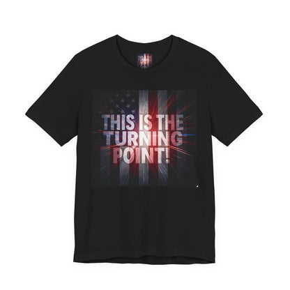 Ultra Motivational - Patriotic - Charlie Kirk - This Is The Turning Point! - Red White Blue - Stunning American Flag Backdrop Design - Black Tee - XS - 4XL
