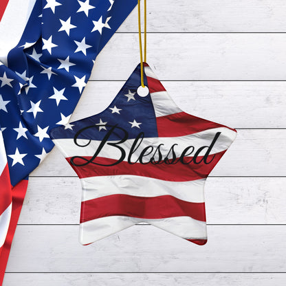 Ceramic Ornaments - Patriotic - Blessed Print - American Flag Backdrop - Red White & Blue