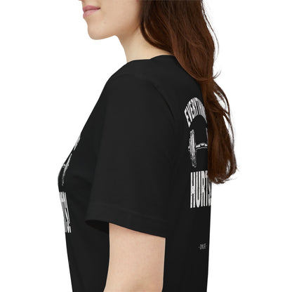 Everything Hurts Gym Life T-Shirt - Funny Workout Tee - Fitness Humor Shirt