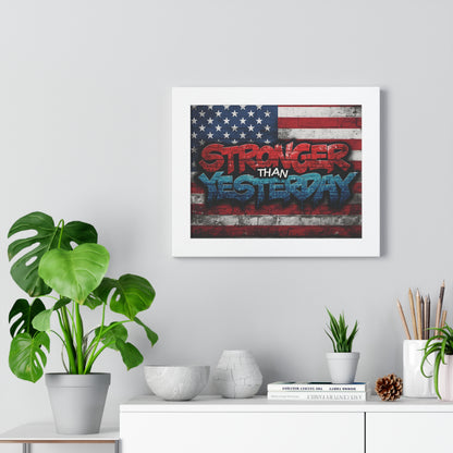 Patriotic Stronger Than Yesterday Red White Blue Wall Art Print, Framed Horizontal Poster, Inspirational Home Decor, Gift for Veterans, Americana Decor, Motivational Art