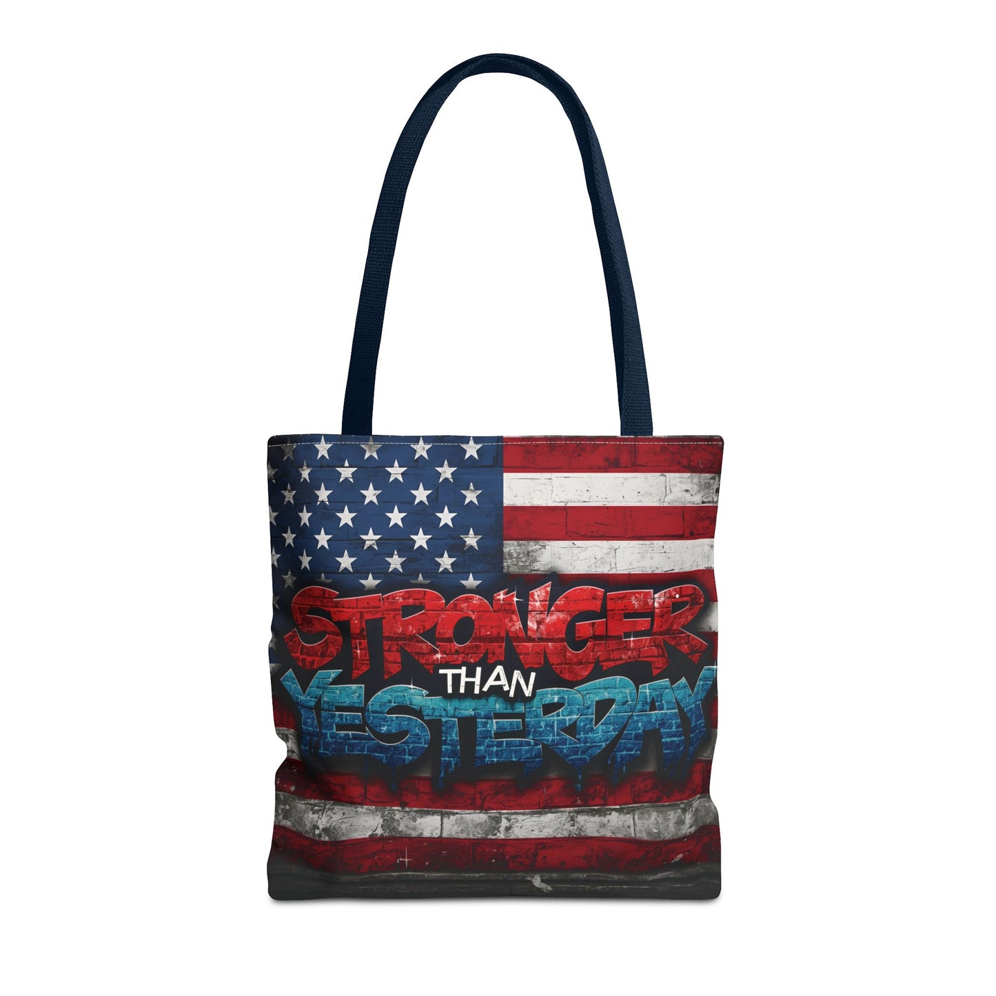 Patriotic Red White Blue Tote Bag - Stronger Than Yesterday - American Flag - Perfect for Fourth of July - Gym - Beach - Shopping - Gifts