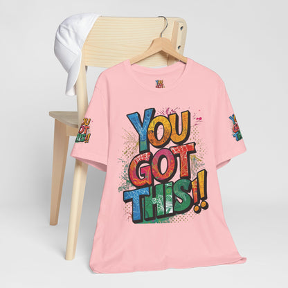 💥 Inspirational  💥  Uplifting  💥 Unisex  Jersey  T-Shirt  💥  You  Got  This!   💥 Motivational  💥 T-Shirts  for  Fitness 💥 &  Everyday  Wear 💥  Sizes   XS - 4XL 💥 Birthday  Gift 💥 17  Different  Colors  to  Choose  From  💥