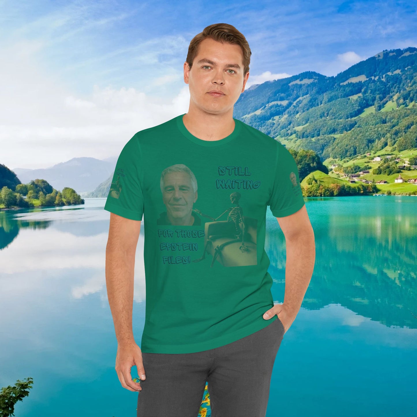 💥 Epstein T-Shirt  💥  Still  Waiting  For  Those  Epstein  Files!  💥  Sizes   XS - 5XL  💥 8  Different  Colors To  Choose  From  💥