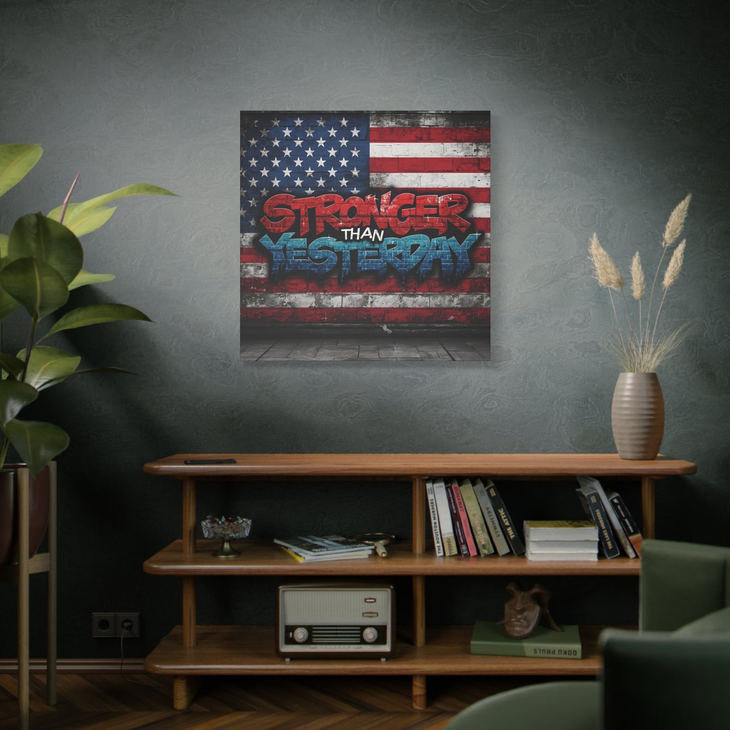 Stronger Than Yesterday Patriotic Canvas Wall Art