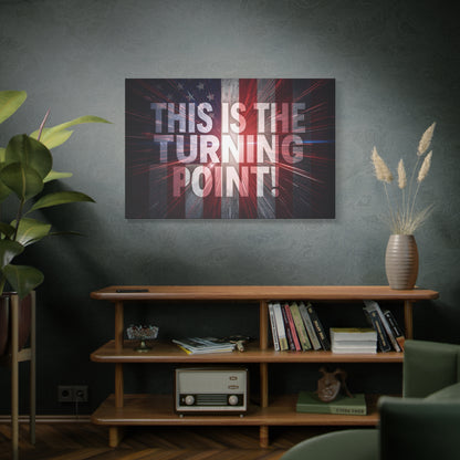 Charlie Kirk - This Is The Turning Point! - Red White Blue - Stunning American Flag Backdrop Design - Patriotic - Motivational Wall Art - Canvas - Multiple Sizes