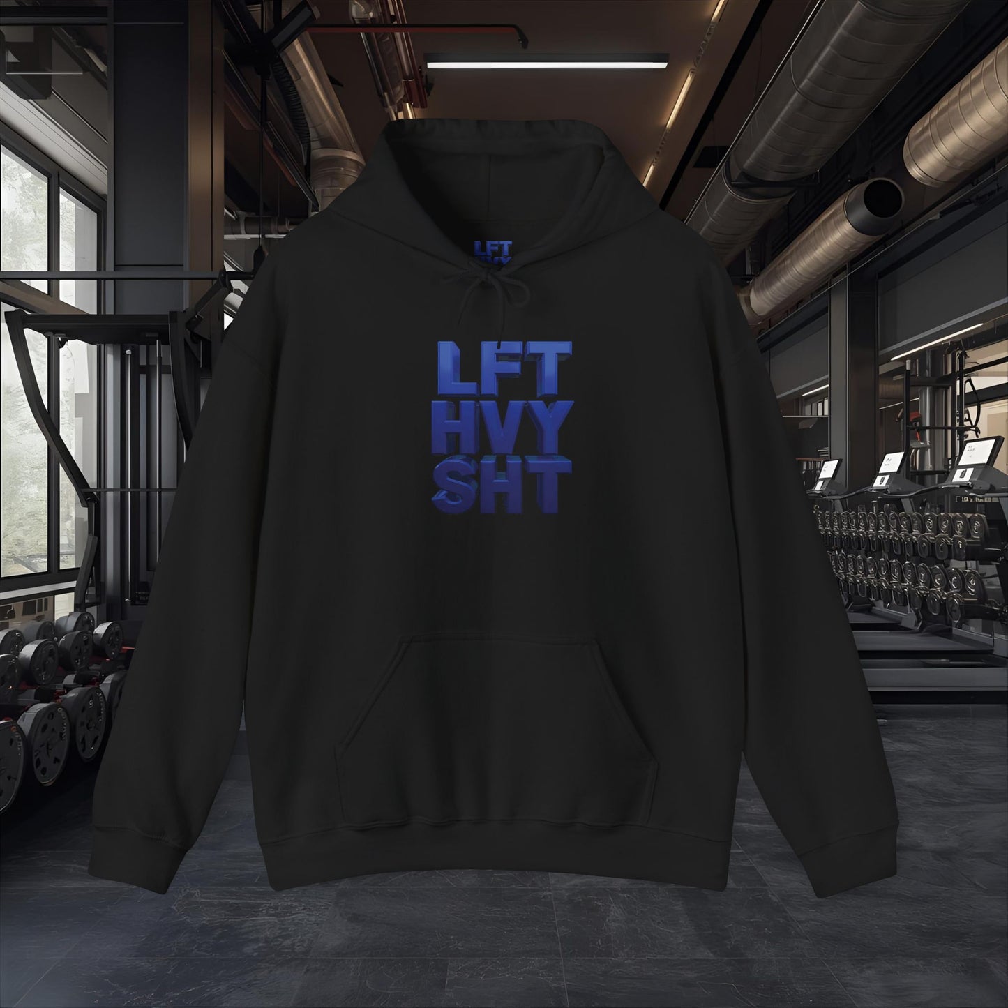 Lift Heavy Shit - LFT HVY SHT - Gym Hoodie - Bold Fitness Pullover - Unisex S-5XL