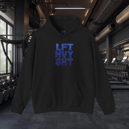 Lift Heavy Shit - LFT HVY SHT - Gym Hoodie - Bold Fitness Pullover - Unisex S-5XL