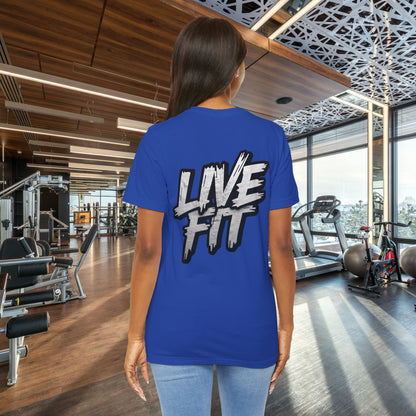 LIVE FIT Unisex Jersey Tee - Fitness Shirt - XS - 4XL -  Workout Apparel -  Motivational T-Shirt - Casual Wear - Gift for Fitness Enthusiasts