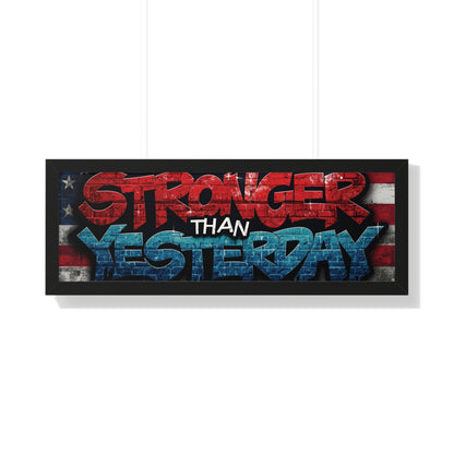 Patriotic Stronger Than Yesterday Red White Blue Wall Art Print, Framed Horizontal Poster, Inspirational Home Decor, Gift for Veterans, Americana Decor, Motivational Art