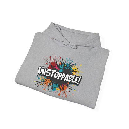 Unstoppable! Paint Splash Hoodie - Motivational Graphic Sweatshirt - Unisex Pullover - S-5XL