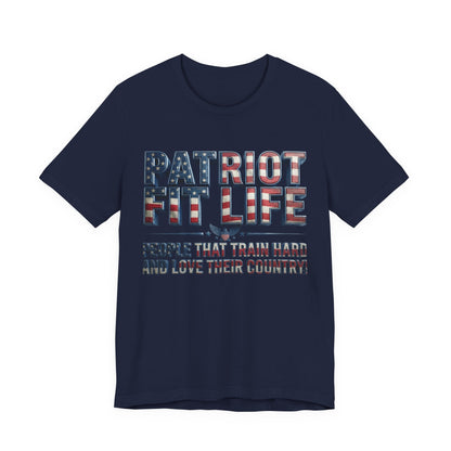 Patriot Fit Life T-Shirt — 'People That Train Hard and Love Their Country' American Flag Fitness Tee