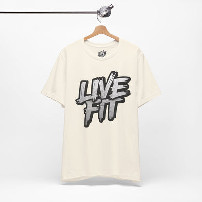 LIVE FIT Unisex Jersey Tee - Fitness Shirt - XS - 4XL -  Workout Apparel -  Motivational T-Shirt - Casual Wear - Gift for Fitness Enthusiasts
