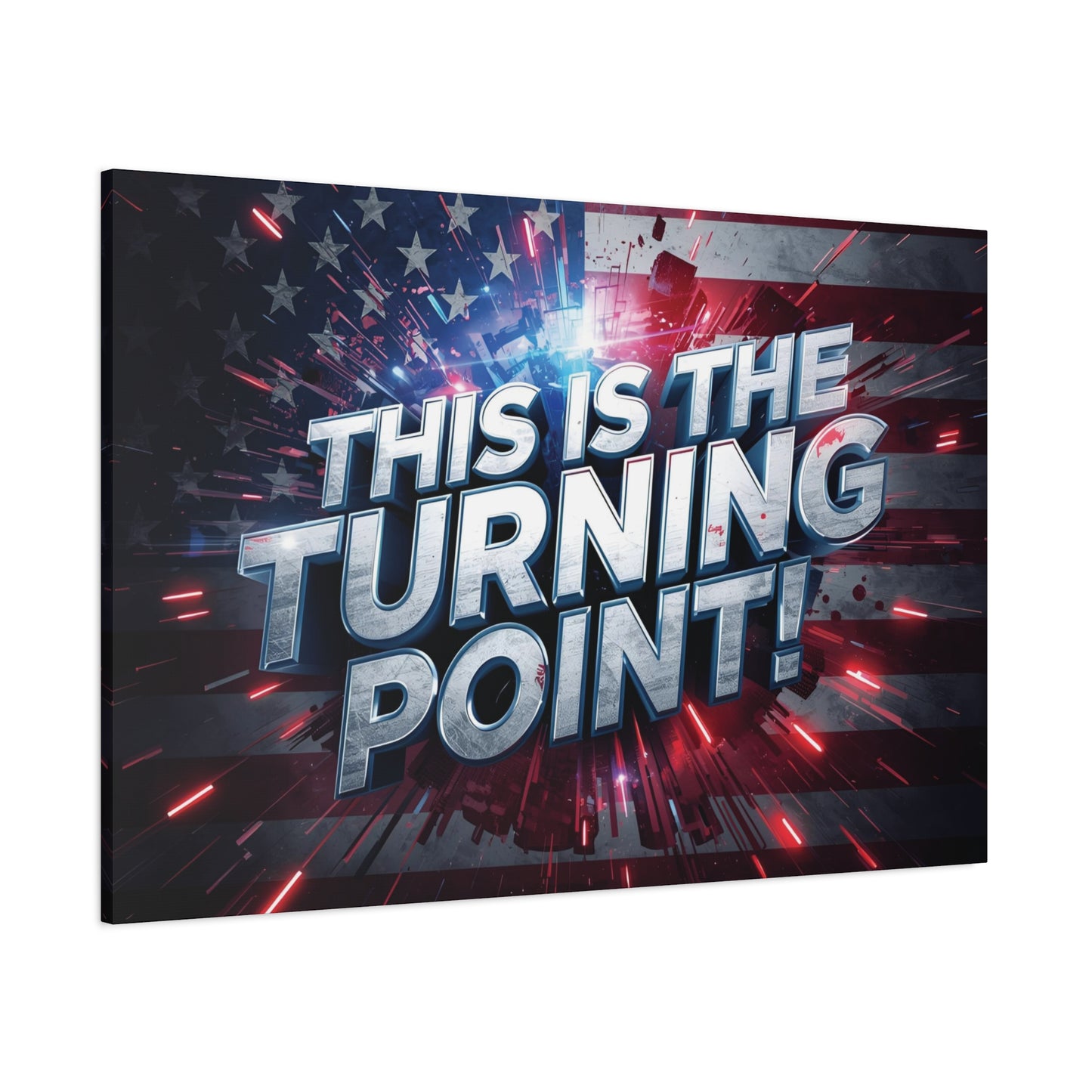 Canvas Print - Patriotic Wall Art - Stunning - Red White Blue - American Flag Backdrop - Charlie Kirk Inspired - This Is The Turning Point! - Multiple Sizes -