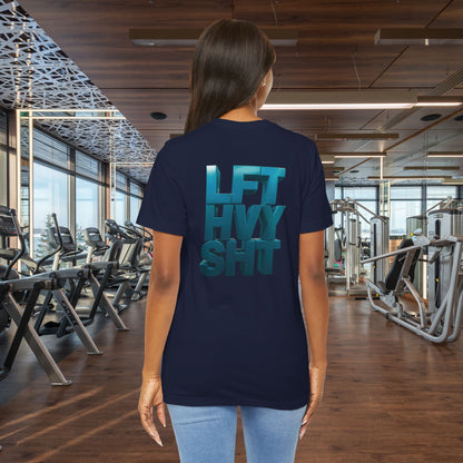 Lift Heavy Shit - LFT HVY SHT - Gym T-Shirt - Motivational Weightlifting Tee