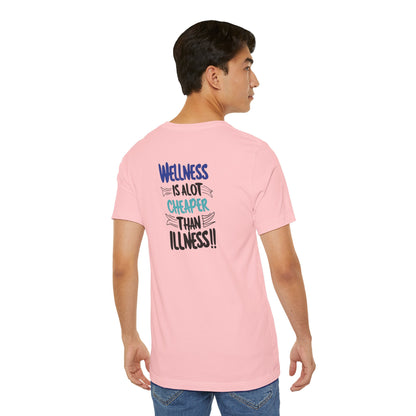 Wellness Awareness Unisex Tee - Wellness Is Alot Cheaper Than Illness!! - Design - S - 3XL - Motivational Health T-Shirt for Self-Care Enthusiasts - Gift for Wellness Events - Positive Vibe Shirt -  [...]
