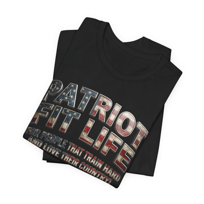 Patriot Fit Life Tee — American Flag Fitness Workout T-Shirt