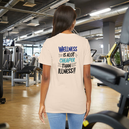 Wellness Awareness Unisex Tee - Wellness Is Alot Cheaper Than Illness!! - Design - S - 3XL - Motivational Health T-Shirt for Self-Care Enthusiasts - Gift for Wellness Events - Positive Vibe Shirt -  [...]