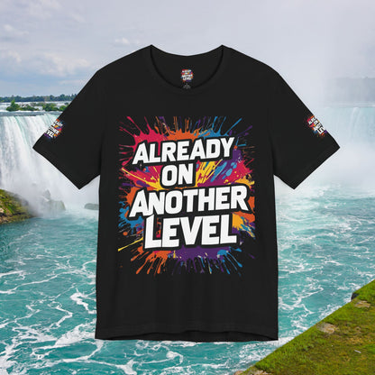 💥 Colorful  💥 Motivation  Tee 💥  'Already on Another Level'  💥 8  Different  Colors  💥 Sizes  XS - 5XL 💥