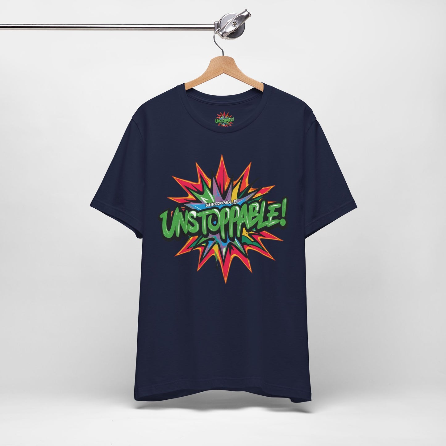 Unisex Jersey Tee - Unstoppable Graphic Design Shirt - Motivation and Fitness