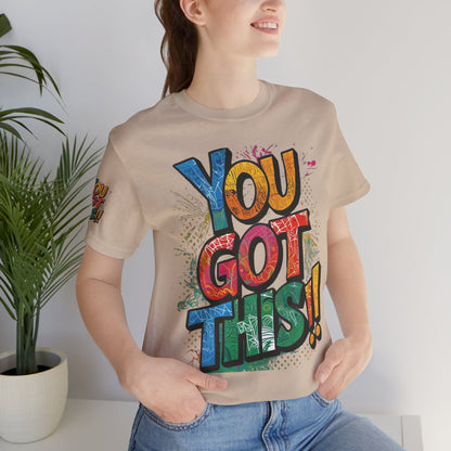 💥 Inspirational  💥  Uplifting  💥 Unisex  Jersey  T-Shirt  💥  You  Got  This!   💥 Motivational  💥 T-Shirts  for  Fitness 💥 &  Everyday  Wear 💥  Sizes   XS - 4XL 💥 Birthday  Gift 💥 17  Different  Colors  to  Choose  From  💥