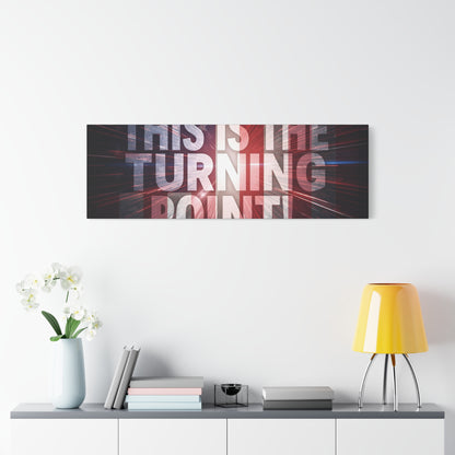 Charlie Kirk - This Is The Turning Point! - Red White Blue - Stunning American Flag Backdrop Design - Patriotic - Motivational Wall Art - Canvas - Multiple Sizes