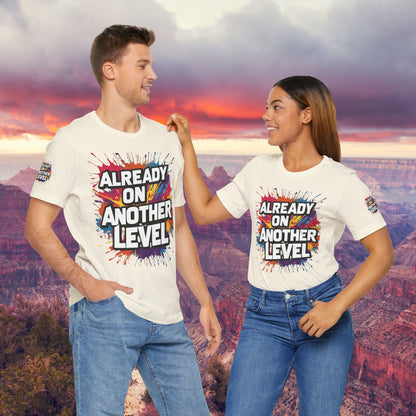 💥 Colorful  💥 Motivation  Tee 💥  'Already on Another Level'  💥 8  Different  Colors  💥 Sizes  XS - 5XL 💥