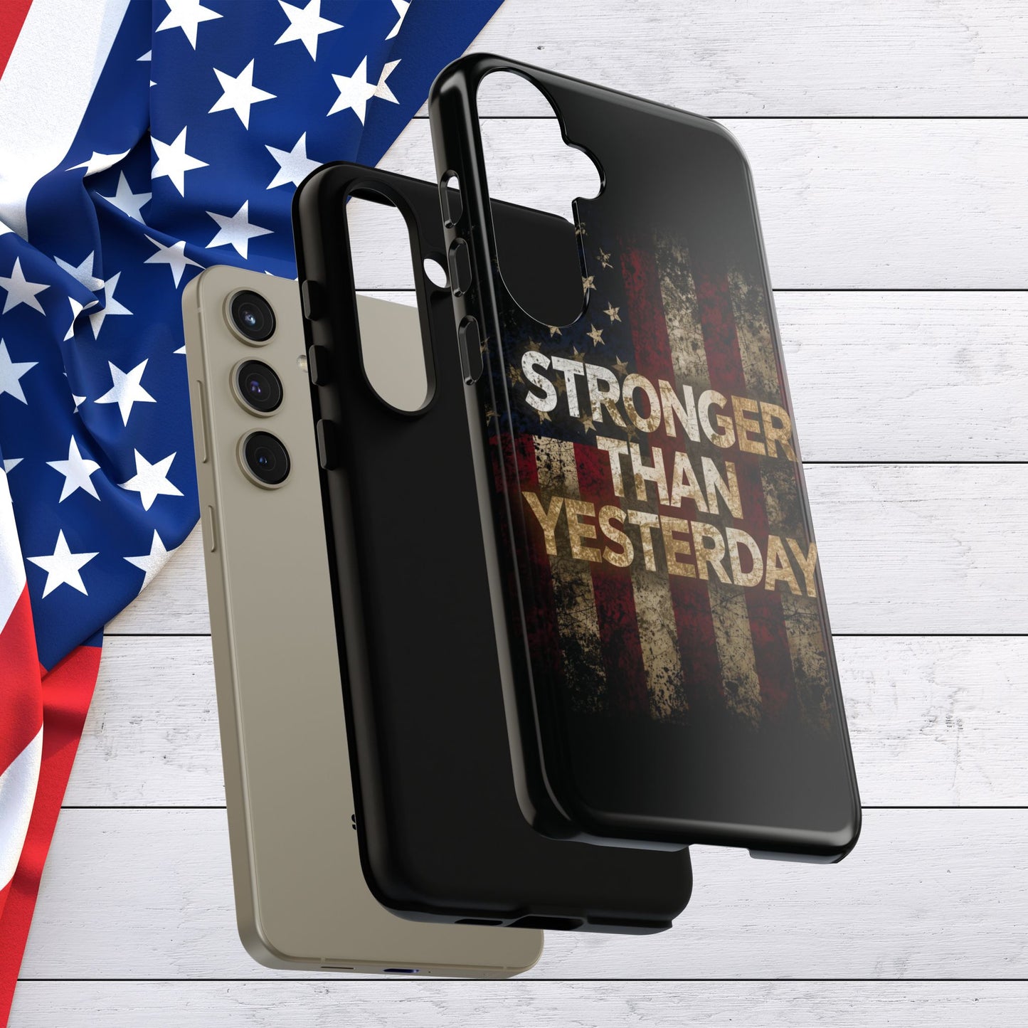 Patriotic Phone Case - Stronger Than Yesterday Print - Against a Vintage American Flag Background - Gift for Veterans, Motivational Quote, USA Pride, Independence Day
