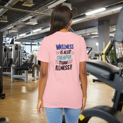 Wellness Awareness Unisex Tee - Wellness Is Alot Cheaper Than Illness!! - Design - S - 3XL - Motivational Health T-Shirt for Self-Care Enthusiasts - Gift for Wellness Events - Positive Vibe Shirt -  [...]