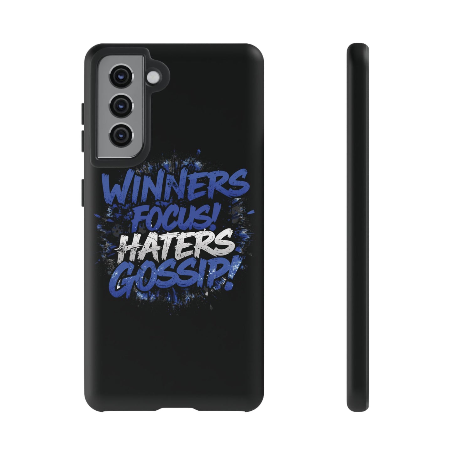 Tough Phone Cases - Winners Focus Hater's Gossip Design