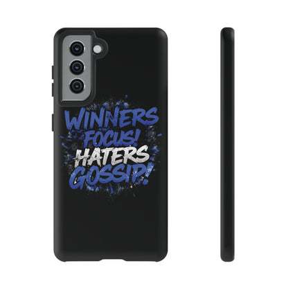 Tough Phone Cases - Winners Focus Hater's Gossip Design