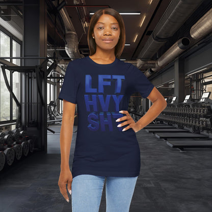 LFT HVY SHT - Lift Heavy Shit - Bold 3D Gym Tee - Fitness
