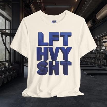 LFT HVY SHT - Lift Heavy Shit - Bold 3D Gym Tee - Fitness