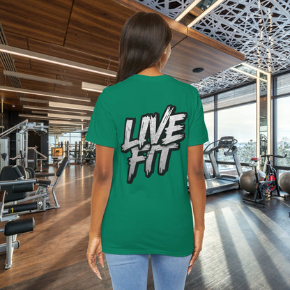 LIVE FIT Unisex Jersey Tee - Fitness Shirt - XS - 4XL -  Workout Apparel -  Motivational T-Shirt - Casual Wear - Gift for Fitness Enthusiasts