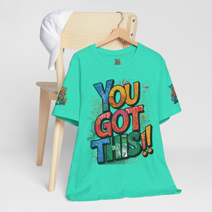 💥 Inspirational  💥  Uplifting  💥 Unisex  Jersey  T-Shirt  💥  You  Got  This!   💥 Motivational  💥 T-Shirts  for  Fitness 💥 &  Everyday  Wear 💥  Sizes   XS - 4XL 💥 Birthday  Gift 💥 17  Different  Colors  to  Choose  From  💥
