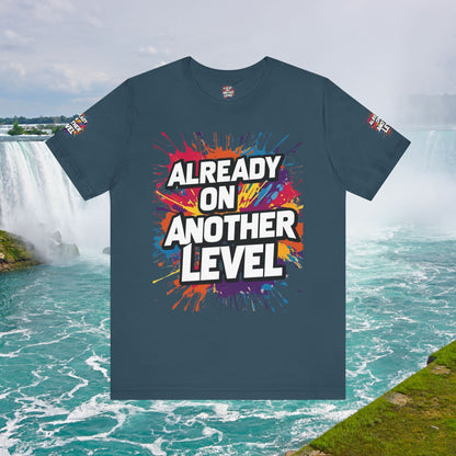 💥 Colorful  💥 Motivation  Tee 💥  'Already on Another Level'  💥 8  Different  Colors  💥 Sizes  XS - 5XL 💥