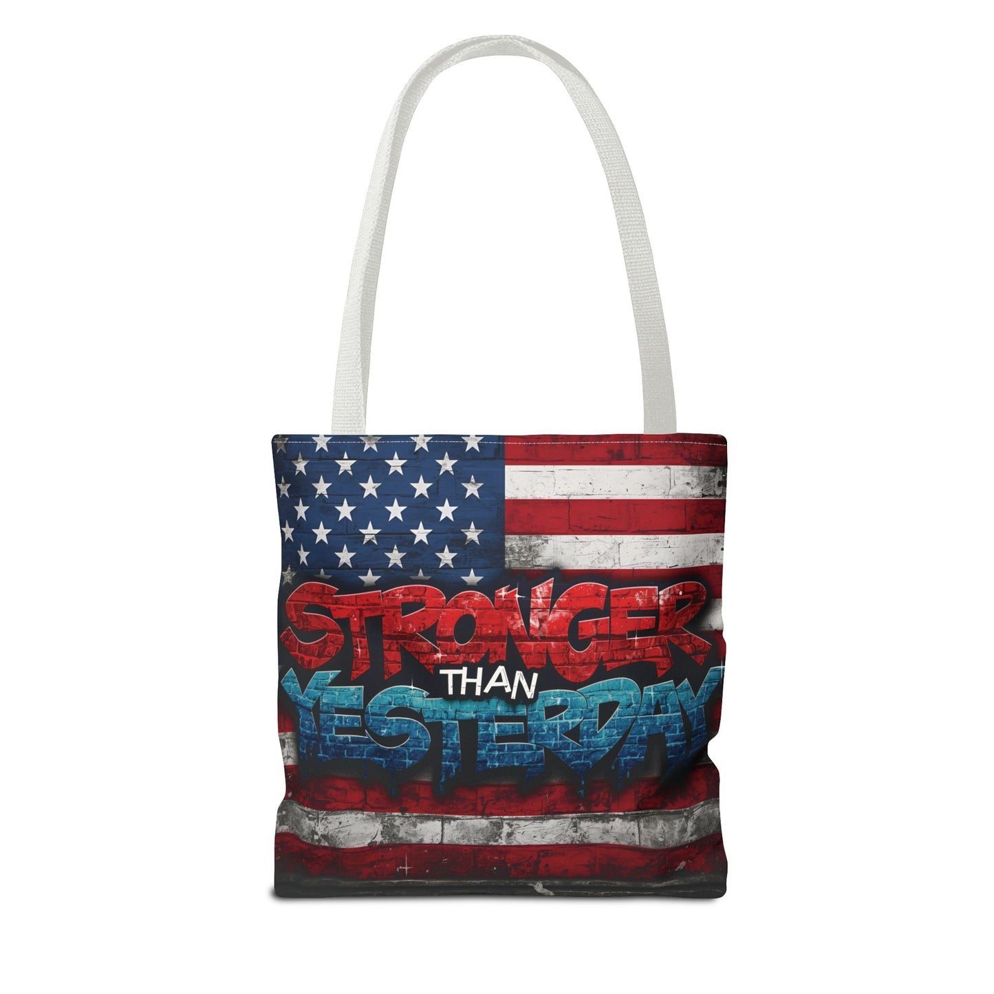 Patriotic Red White Blue Tote Bag - Stronger Than Yesterday - American Flag - Perfect for Fourth of July - Gym - Beach - Shopping - Gifts
