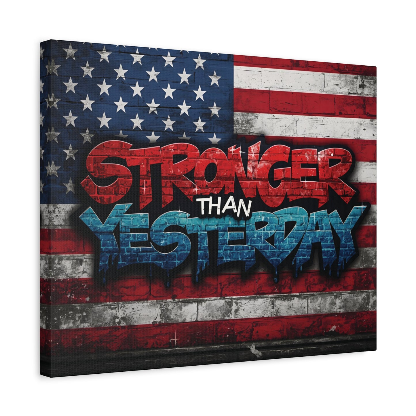 Stronger Than Yesterday Patriotic Canvas Wall Art