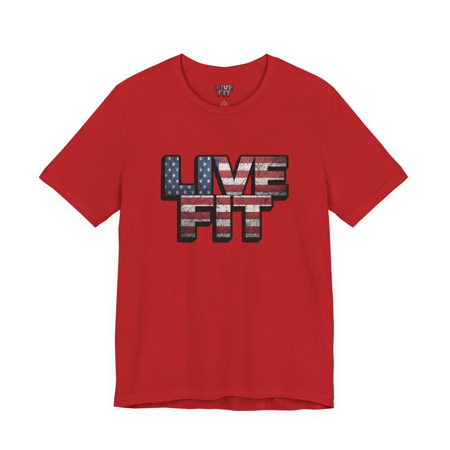LIVE FIT Patriotic T-Shirt - American Flag Red White Blue - Unisex Fitness Tee