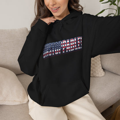 UNSTOPPABLE! Hoodie — USA Flag Graphic Pullover | LIVE FIT - Patriot Fit Life