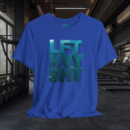 Lift Heavy Shit - LFT HVY SHT - Gym T-Shirt - Motivational Weightlifting Tee