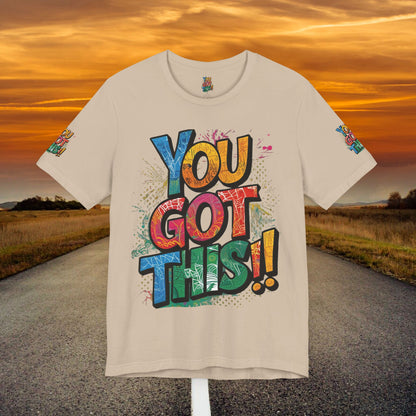 💥 Inspirational  💥  Uplifting  💥 Unisex  Jersey  T-Shirt  💥  You  Got  This!   💥 Motivational  💥 T-Shirts  for  Fitness 💥 &  Everyday  Wear 💥  Sizes   XS - 4XL 💥 Birthday  Gift 💥 17  Different  Colors  to  Choose  From  💥
