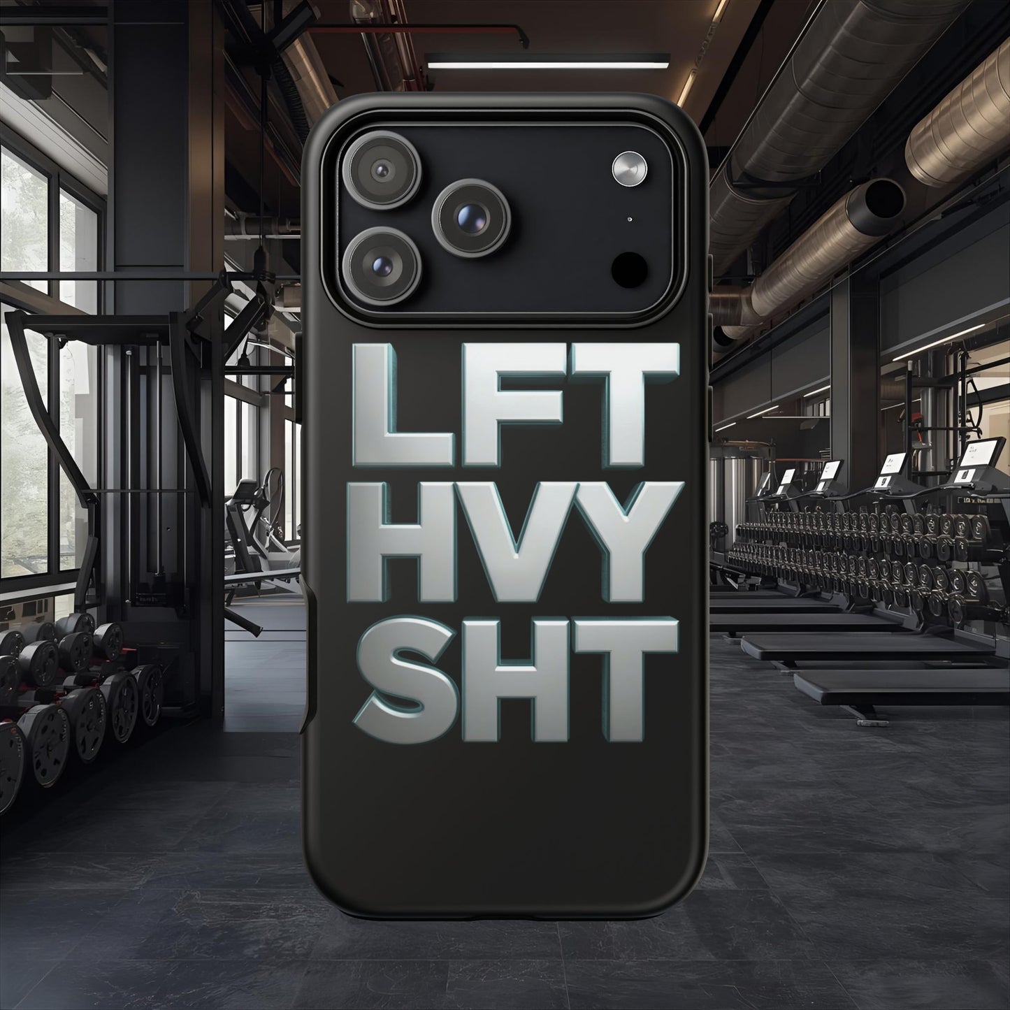 Phone Case — 'LFT HVY SHT' Bold Gym Fitness Protection Case