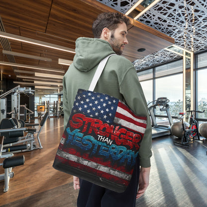 Patriotic Red White Blue Tote Bag - Stronger Than Yesterday - Perfect for Fourth of July, Gym, Beach, Shopping, Gifts