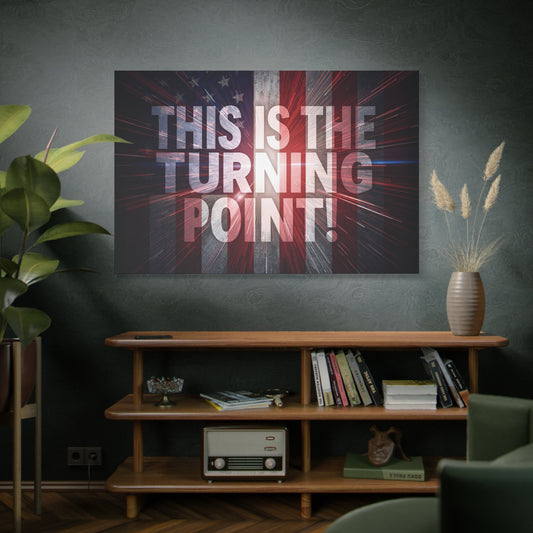 Charlie Kirk - This Is The Turning Point! - Red White Blue - Stunning American Flag Backdrop Design - Patriotic - Motivational Wall Art - Canvas - Multiple Sizes