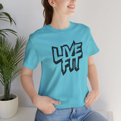 LIVE FIT Unisex Jersey Tee - Fitness T-Shirt - Casual Wear - Workout Top - Gym Apparel -  Motivational Shirt -