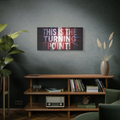 Charlie Kirk - This Is The Turning Point! - Red White Blue - Stunning American Flag Backdrop Design - Patriotic - Motivational Wall Art - Canvas - Multiple Sizes
