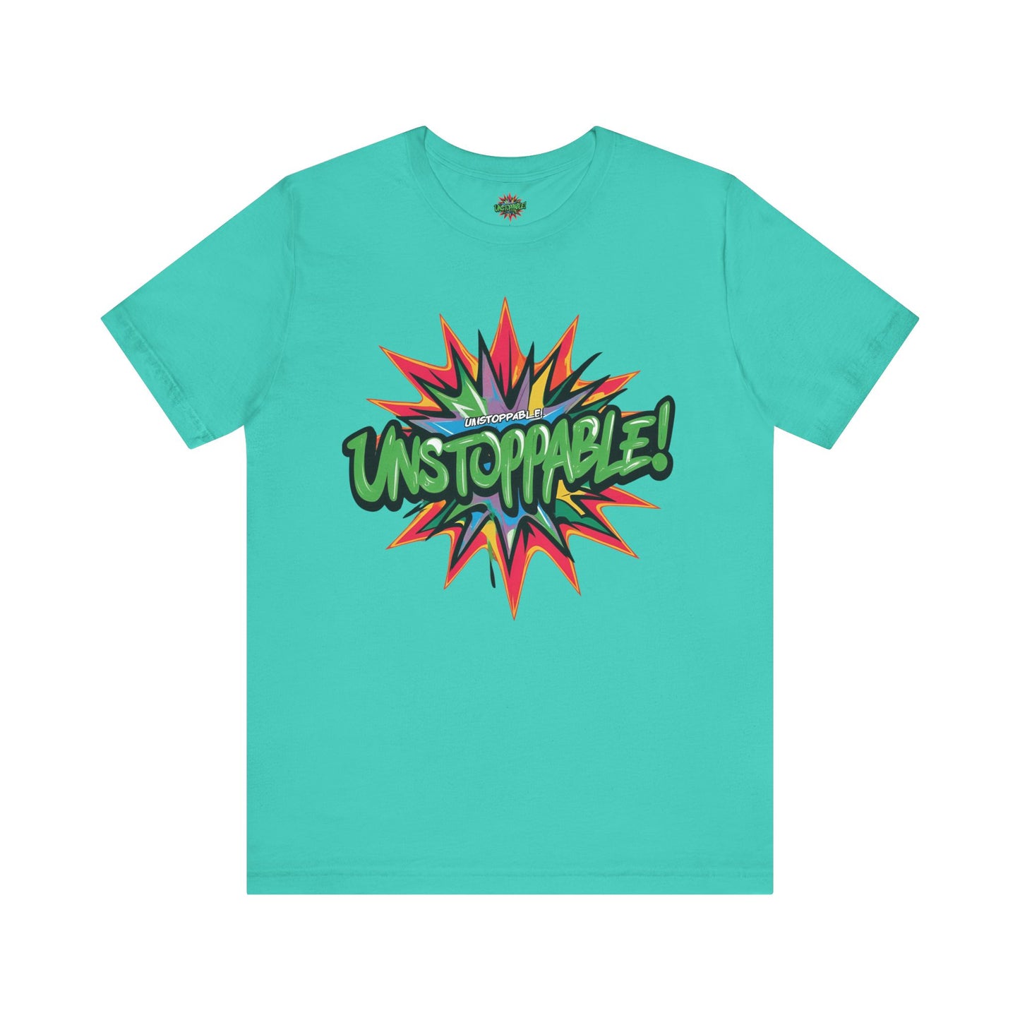 Unisex Jersey Tee - Unstoppable Graphic Design Shirt - Motivation and Fitness