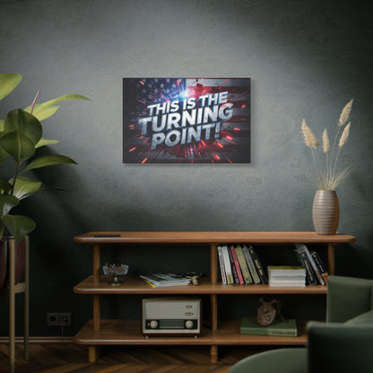 Canvas Print - Patriotic Wall Art - Stunning - Red White Blue - American Flag Backdrop - Charlie Kirk Inspired - This Is The Turning Point! - Multiple Sizes -