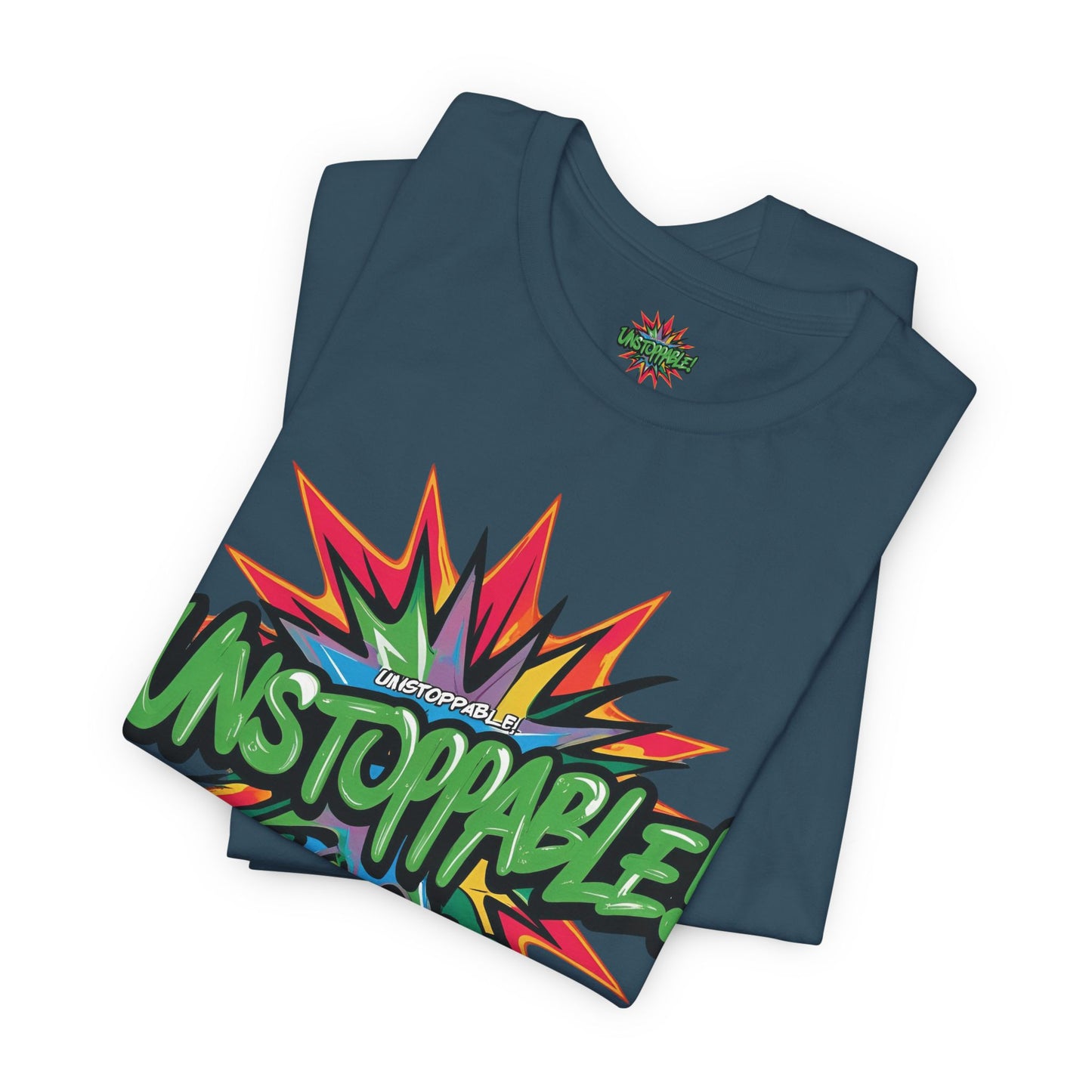 Unisex Jersey Tee - Unstoppable Graphic Design Shirt - Motivation and Fitness