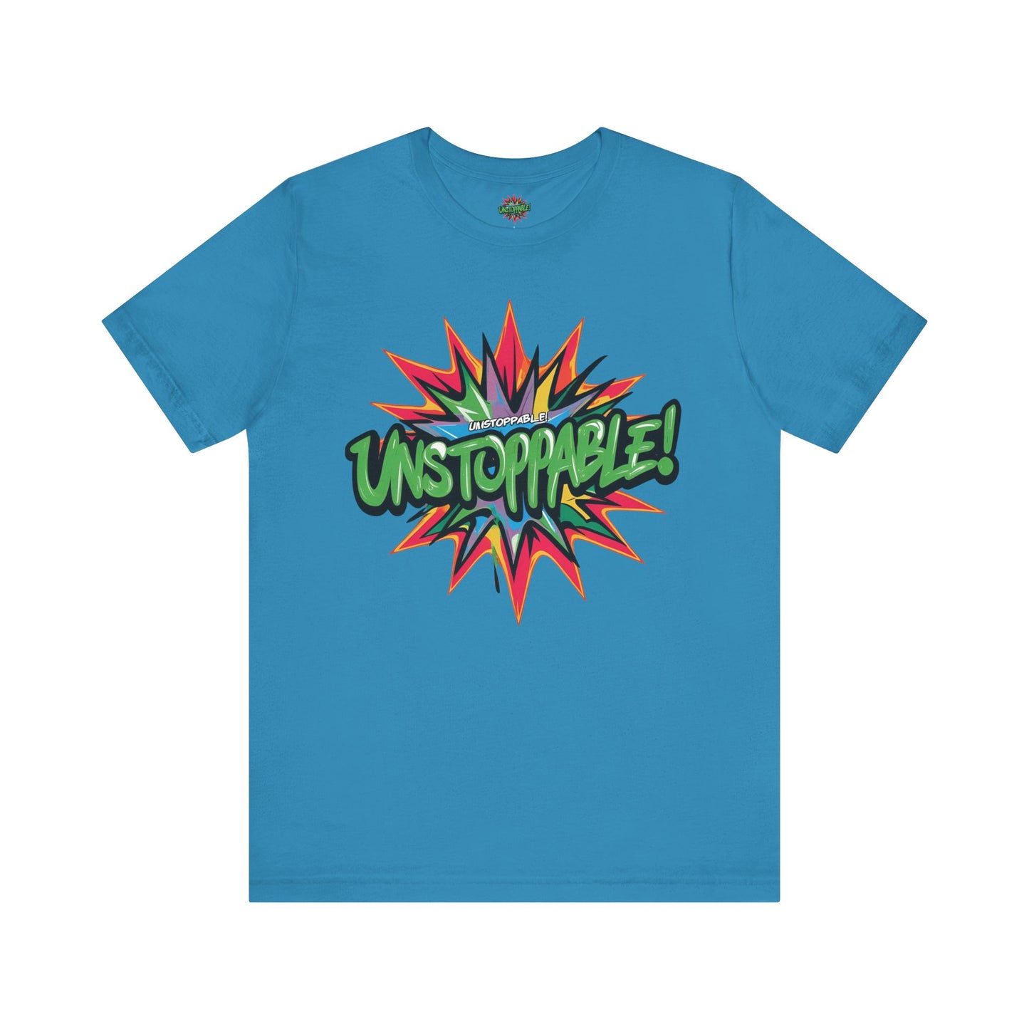 Unisex Jersey Tee - Unstoppable Graphic Design Shirt - Motivation and Fitness